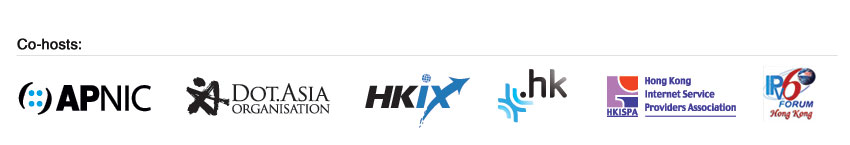 Co-hosts - APNIC, DOT.ASIA, HKIX, ITC HK, HKISPA, IPv6 Forum Hong Kong