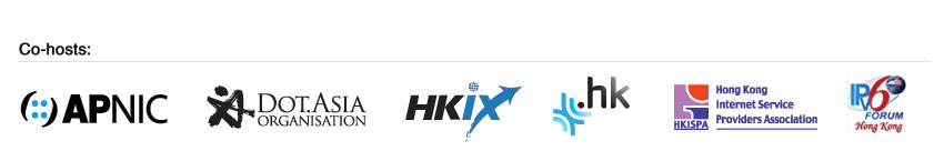 Co-hosts - APNIC, DOT.ASIA, HKIX, ITC HK, HKISPA, IPv6 Forum HK